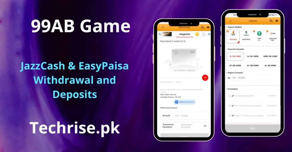 99AB Game deposit and withdrawal screen showing two smartphones — one displaying the EasyPaisa withdrawal screen with no linked e-wallet, and another showing the deposit screen with JazzCash, EasyPaisa, USDT, and JazzCash Pro payment options. Text reads "99AB Game – JazzCash & EasyPaisa Withdrawal and Deposits – Techrise.pk
