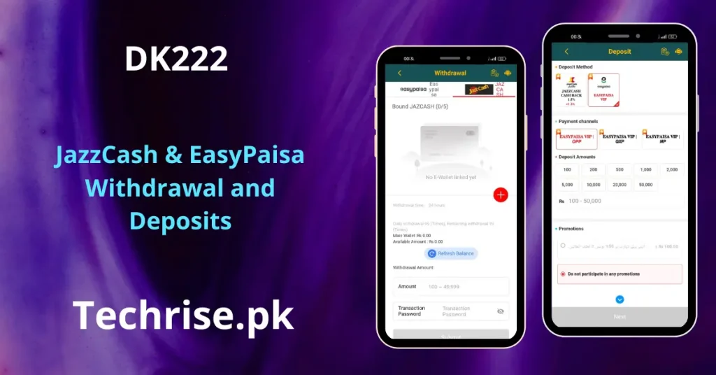An informational graphic detailing transaction methods for the DK222 app on a purple background. Large text on the left reads "DK222," "JazzCash & EasyPaisa Withdrawal and Deposits," and "Techrise.pk". Two smartphone interfaces are shown: the left screen displays a "Withdrawal" page for binding a JazzCash account, and the right screen shows a "Deposit" page with options for JazzCash and EasyPaisa, specific payment channels, and selectable deposit amounts ranging from 100 to 50,000 PKR