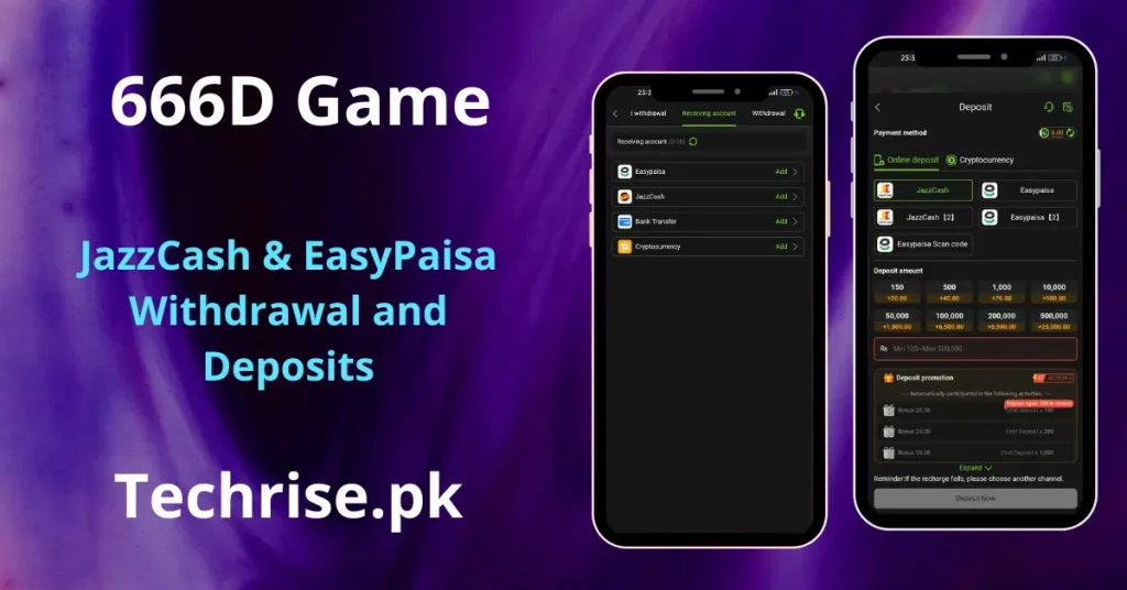 666D Game JazzCash and Easypaisa deposit and withdrawal screen with deposit amounts from PKR 150 to PKR 500,000 and minimum deposit of PKR 100 — Techrise.pk