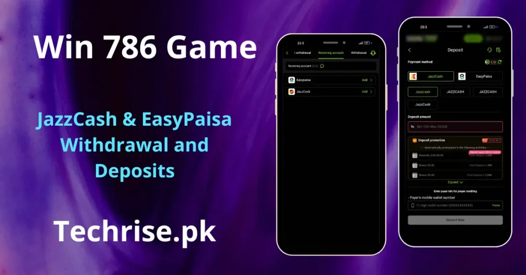 Win 786 Game deposit and withdrawal screen showing two smartphones — one displaying the receiving account screen with EasyPaisa and JazzCash options, and another showing the deposit screen with payment methods and deposit amount fields. Text reads "Win 786 Game – JazzCash & EasyPaisa Withdrawal and Deposits – Techrise.pk