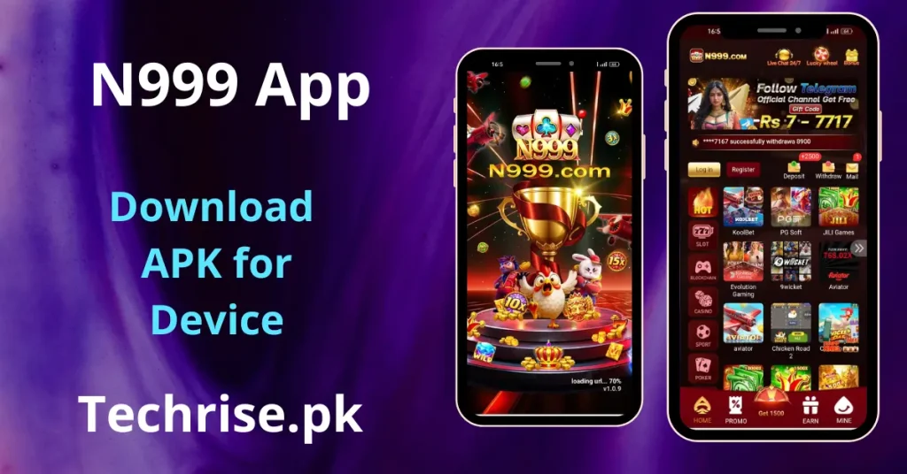N999 APK Download - image featuring a smartphone displaying a colorful casino game interface next to the text "Download APK for Device Techrise.pk."