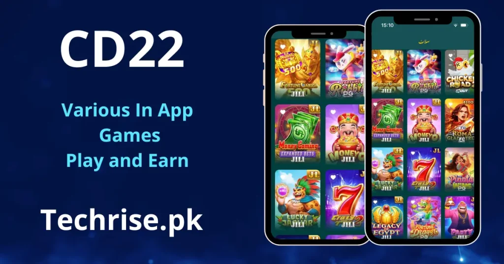 CD22 Casino games screen showing two smartphones displaying a grid of slot games including Fortune Garuda, Fortune Rabbit, Chicken Road, Money Coming Expanded Bets, MoneyO, Roma Gladiator, Lucky Jar, Crazy 5, Pinata Wins, Legacy of Egypt, Fortune Dragon, and Party — all from JILI and PG providers. Text reads "CD22 – Various In App Games Play and Earn – Techrise.pk