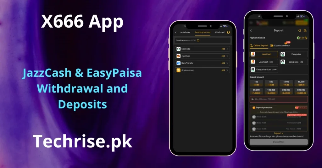 X666 app deposit and withdrawal screen supporting JazzCash, EasyPaisa, Bank Transfer, and Cryptocurrency in Pakistan. Deposit from Rs. 100 to Rs. 500,000 with bonus promotions – available on Techrise.pk.