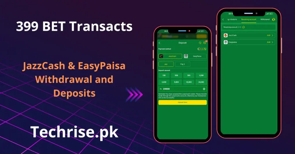 399 Bet deposit and withdrawal via JazzCash and EasyPaisa on Techrise.pk Pakistan. 399 Bet app transaction screen showing fast recharge options from Rs100 to Rs20,000 with simple one-tap deposit now button.
