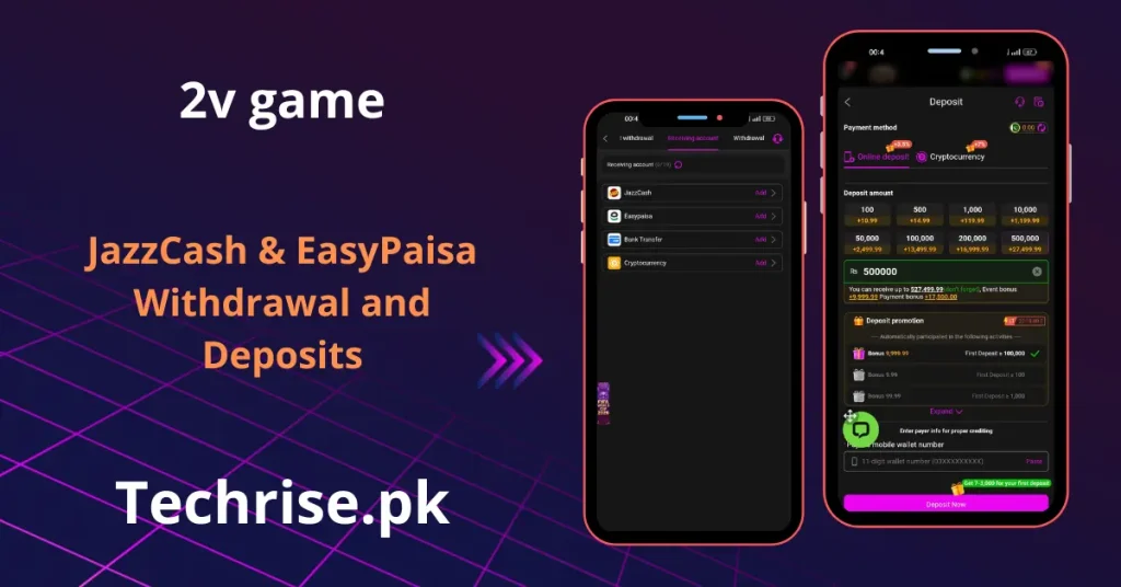 2V Game deposit and withdrawal screen featuring JazzCash, EasyPaisa, bank transfer and cryptocurrency payment options for Pakistani users. Make deposits from Rs 100 to Rs 500,000 with bonus promotions on 2V Game app via Techrise.pk.