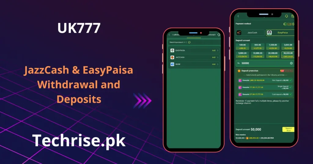 UK777 deposit and withdrawal interface supporting JazzCash and EasyPaisa with amounts from Rs 100 to Rs 50,000 and exclusive reward bonuses. Withdraw earnings directly to your mobile wallet through UK777 app downloaded from Techrise.pk.