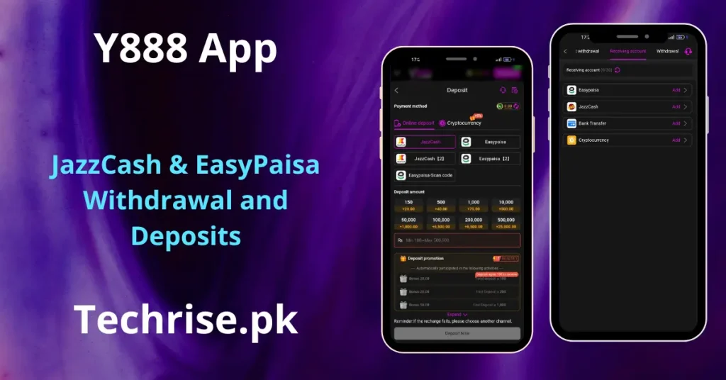 Y888 app deposit and withdrawal screen supporting JazzCash, EasyPaisa, Bank Transfer, and Cryptocurrency in Pakistan. Deposit from Rs. 100 to Rs. 500,000 with bonus promotions on every recharge – available on Techrise.pk.