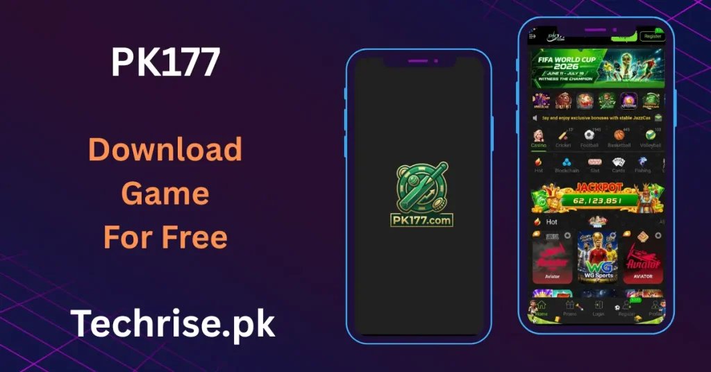 PK177 APK free download on Techrise.pk – online casino, sports, and slot games app for Android Pakistan. PK177.com app interface showing FIFA World Cup 2026 banner, Jackpot 62 million, Aviator, WG Sports, and casino categories.