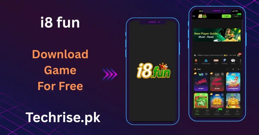 i8.Fun APK download on Techrise.pk – online casino, slot, fishing, and blockchain games app for Android Pakistan. i8.fun app interface showing New Player Guide, Aviator, Chicken Dash, Money Coming, and Fortune Gems hot games.