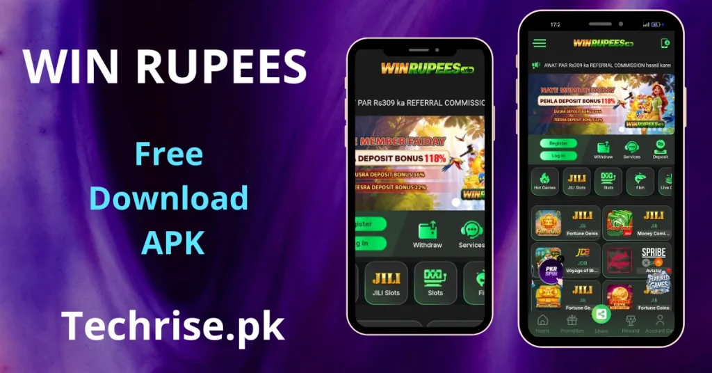 Win Rupees APK download free for Android – official app interface showing JILI Slots, Fortune Gems, Money Coming, Aviator, and Fortune Coins with 118% first deposit bonus and Rs309 referral commission. Download WinRupees app from Techrise.pk and start earning today.