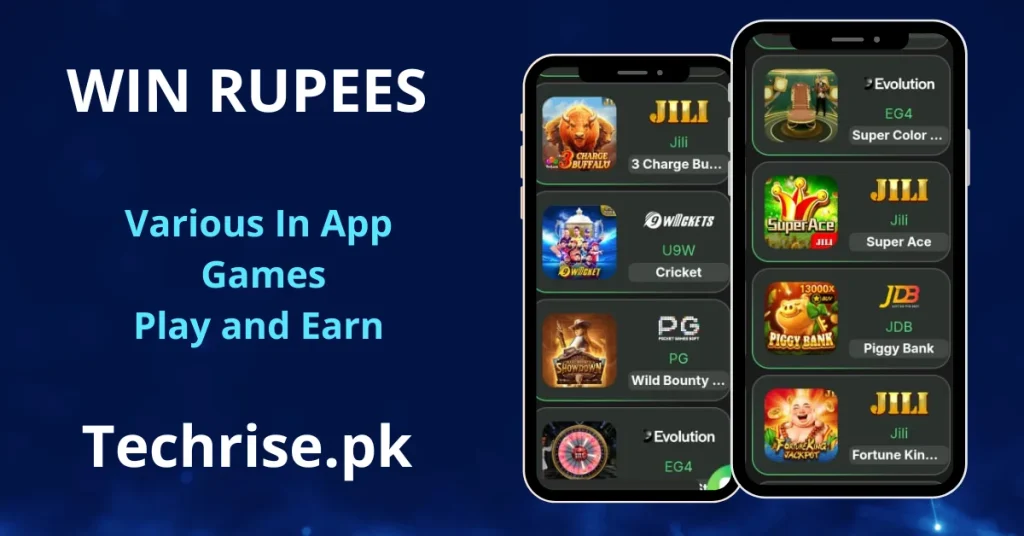 Win Rupees games section featuring JILI 3 Charge Buffalo, U9W Cricket, PG Wild Bounty Showdown, Evolution EG4 Super Color, JILI Super Ace, JDB Piggy Bank, and JILI Fortune King. Play various in-app casino and sports games to earn real money – download from Techrise.pk.
