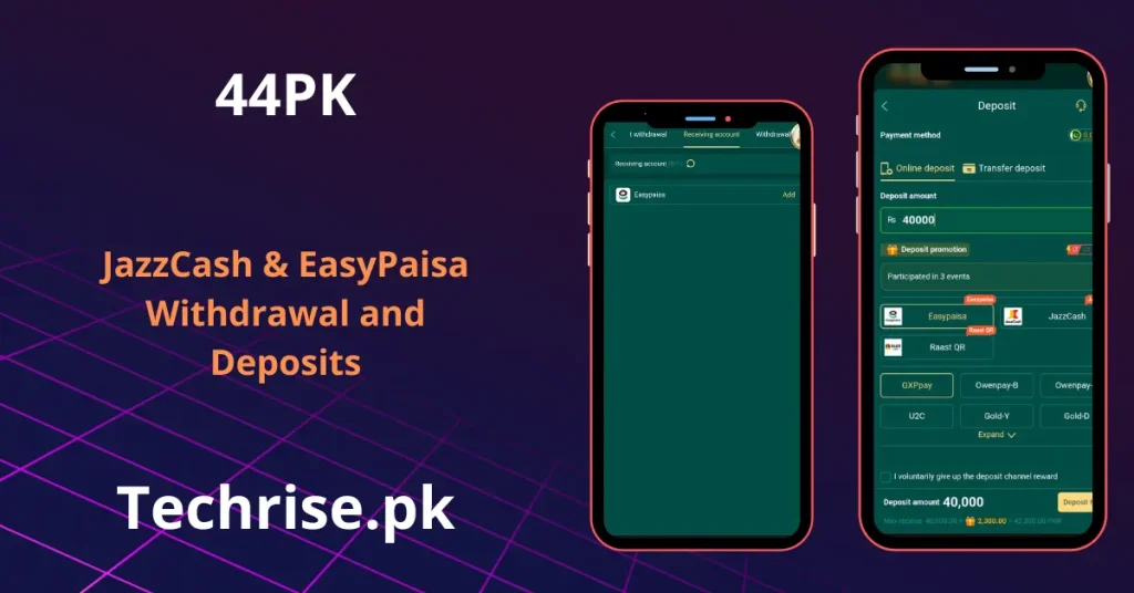 44PK Game deposit and withdrawal page with JazzCash and EasyPaisa payment methods for Pakistani players.