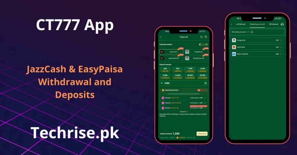 CT777 APK deposit and withdraw screen showing JazzCash and EasyPaisa payment options with deposit rewards on techrise.pk