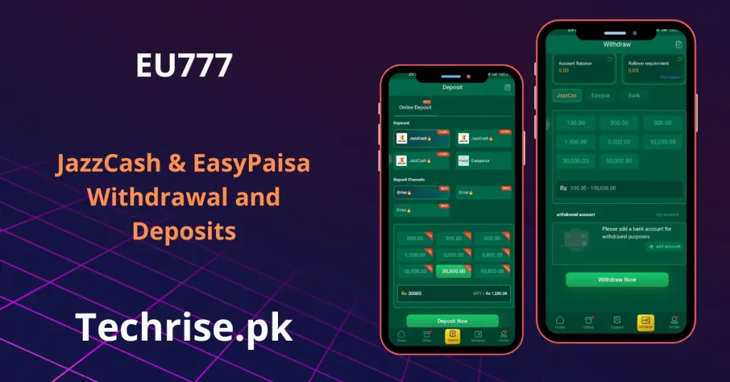EU777 deposit and withdrawal screen supporting JazzCash and EasyPaisa payment methods. EU777 app transaction page showing deposit bonus offers, featured on Techrise.pk.