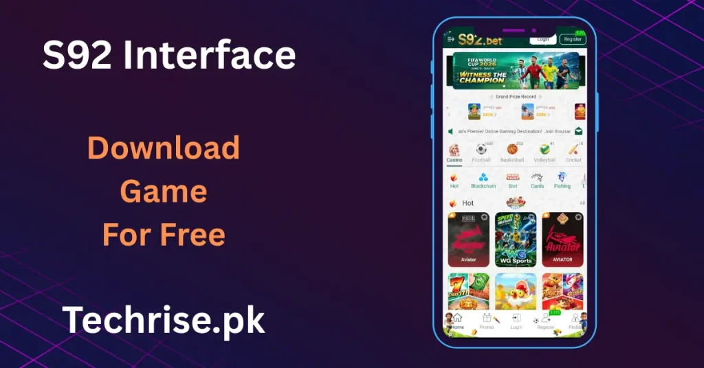 S92 Game app interface showing home screen with FIFA World Cup banner and sports betting categories on techrise.pk