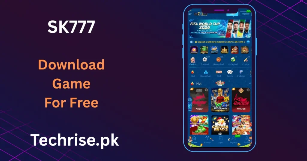 A promotional graphic for the SK777 game download app advertising free downloads via Techrise.pk alongside a smartphone displaying the app's main lobby and sports betting interface.