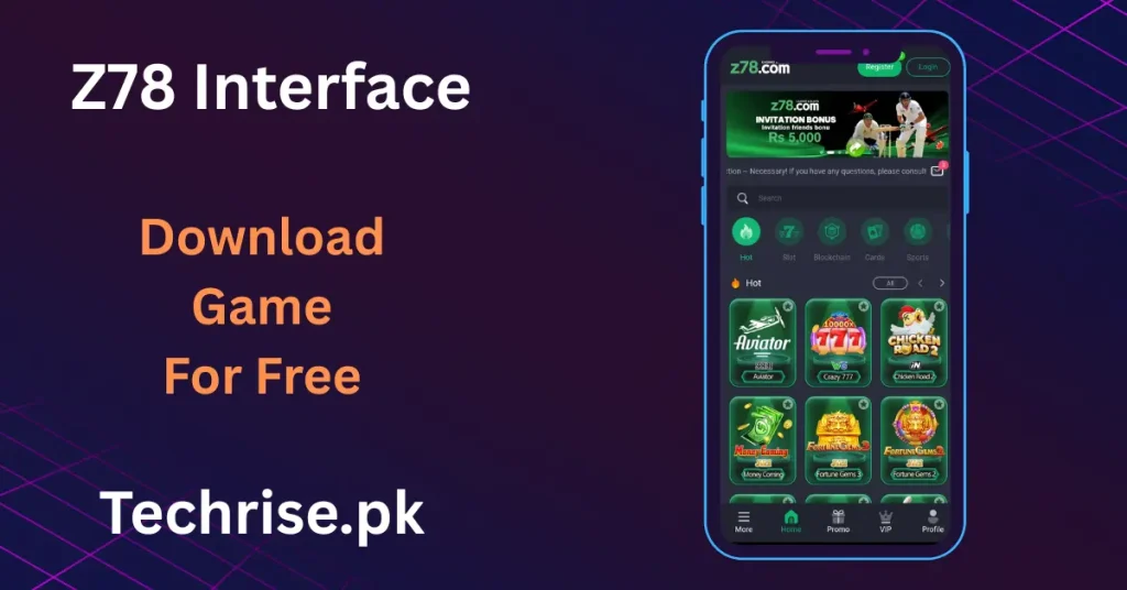 Z78 game, download apk interface showing home screen with invitation bonus and hot games like Aviator and Chicken Road 2 on techrise.pk