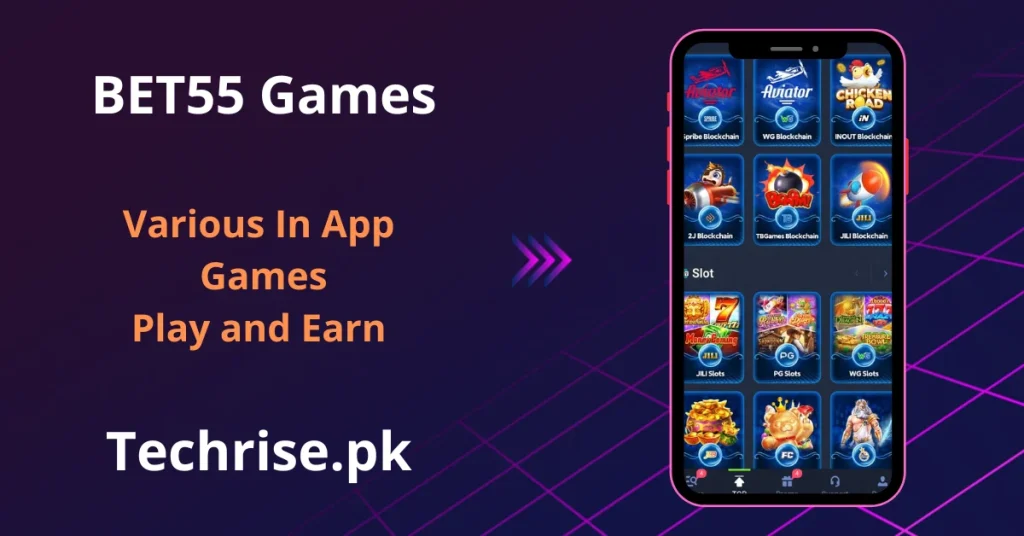 Smartphone screen displaying the diverse Bet55 app game library, featuring various interactive play-to-earn opportunities like Aviator and popular slot games promoted by techrise.pk.