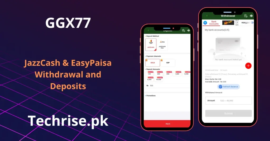 GGX77 APK deposit and withdraw screen showing JazzCash and EasyPaisa payment options for withdrawal on techrise.pk