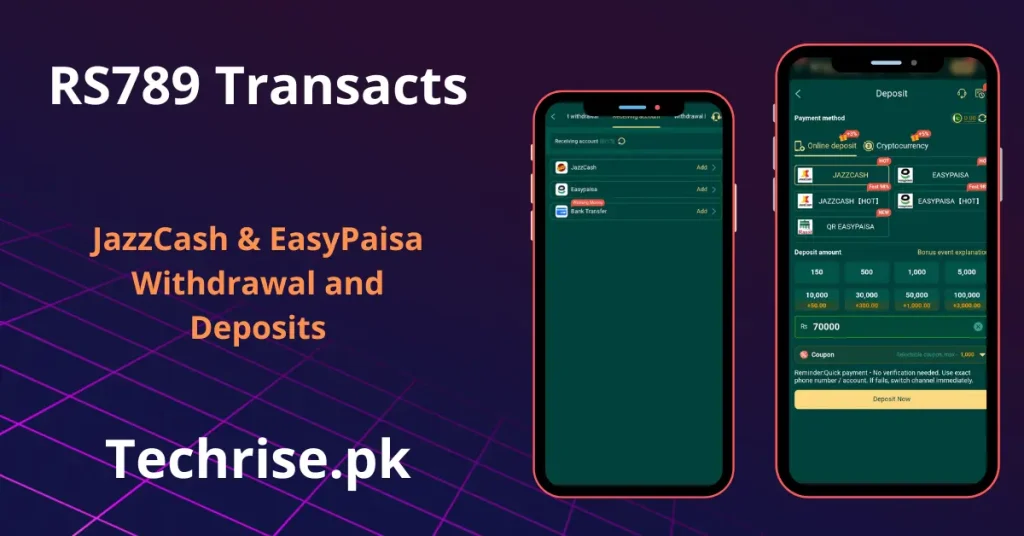RS789 APK deposit and withdraw screen showing JazzCash and EasyPaisa payment options for quick transactions on techrise.pk