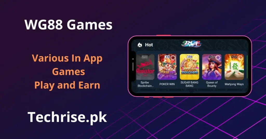 WG88 in-app games collection including Aviator, Poker Win, and Sugar Bang Bang slots.
Play and earn, games available inside WG88 for Android users in Pakistan.