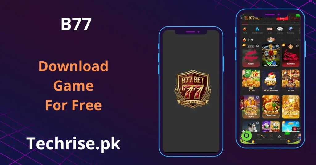 B77 Bet Game APK splash screen and home dashboard with Aviator, slots, and card games in Pakistan