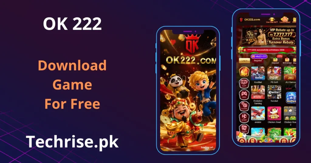 OK222 Game APK loading screen and home dashboard with VIP rebate banner and slot categories in Pakistan